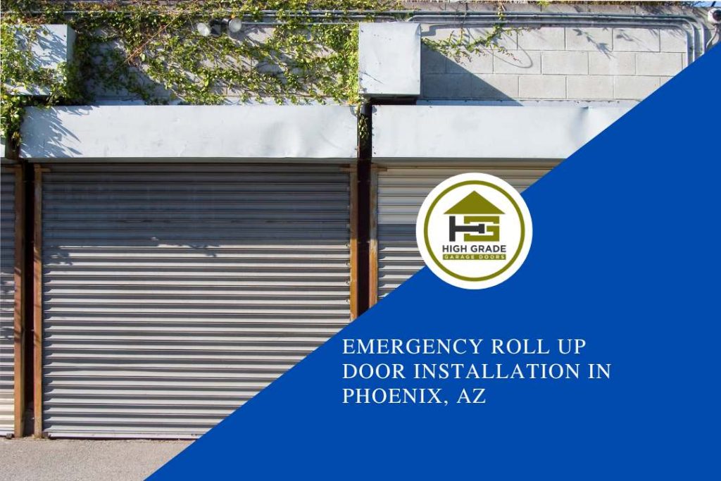 Emergency Roll Up Door Installation in Phoenix, AZ
